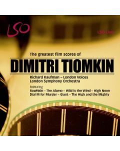 The Greatest Film Scores Of Dimitri Tiomkin