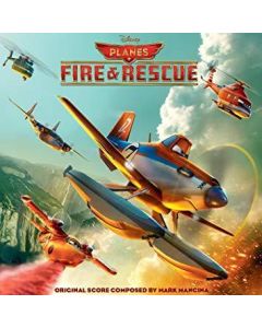 Planes Fire & Rescue (Original Score)