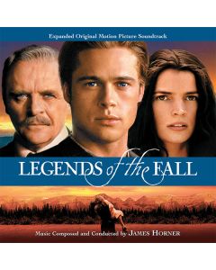 Legends Of The Fall (Expanded Original Motion Picture Soundtrack)