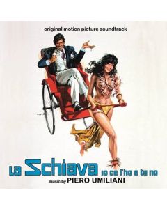 La Schiava Io Ce L'Ho E Tu No (Original Motion Picture Soundtrack)