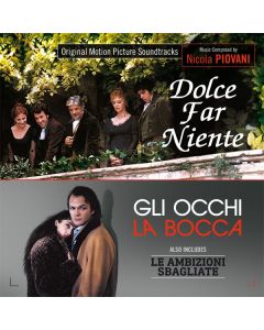 Dolce Far Niente / Le Ambizioni Sbagliate / Gli Occhi, La Bocca (Original Motion Picture Soundtracks)