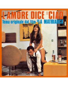 L'Amore Dice "Ciao" (Tema Originale Dal Film "La Matriarca")
