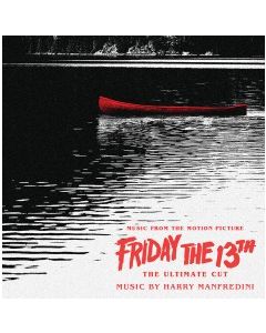 Friday The 13th (The Ultimate Cut) (Music From The Motion Picture)