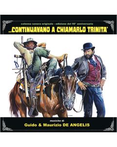 Continuavano A Chiamarlo Trinità (Colonna Sonora Originale - Edizione Del 50° Anniversario)