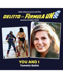 You And I (Colonna Sonora Originale Del Film Delitto In Formula Uno)