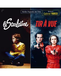 La Scarlatine / Tir À Vue (Bandes Originales Des Films)