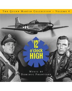 The Quinn Martin Collection - Volume 4: 12 O'Clock High