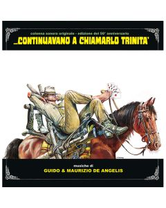 ...Continuavano A Chiamarlo Trinità (Colonna Sonora Originale - Edizione Del 50° Anniversario)