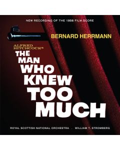 The Man Who Knew Too Much (New Recording Of The 1956 Film Score) / On Dangerous Ground (New Recording Of The 1951 Film Score)