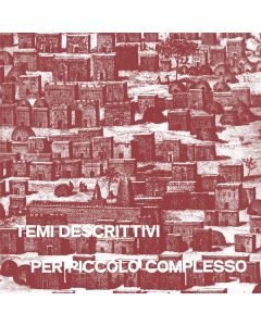 Temi Descrittivi Per Piccolo Complesso