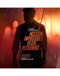 Mission: Impossible - Dead Reckoning Part One (Music From The Motion Picture)