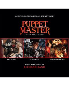 Puppet Master: Axis Of Evil Trilogy ( Music From The Original Soundtracks)