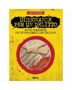 MORRICONE - DISSONANZE PER UN DELITTO