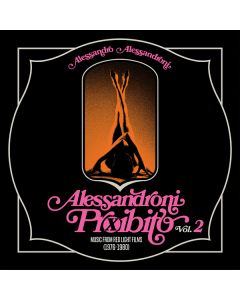 Alessandroni Proibito, Vol. 2 (Music from Red Light Films 1976-1980)
