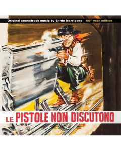 Le Pistole Non Discutono (Original Soundtrack - 60th Year Edition)