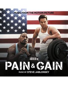 Pain & Gain (Music From The Motion Picture)