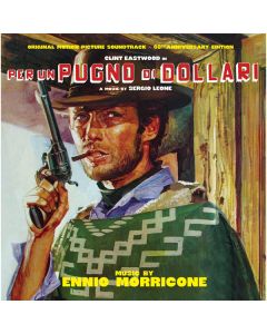 Per Un Pugno Di Dollari (Original Motion Picture Soundtrack) - 60th Anniversary Edition