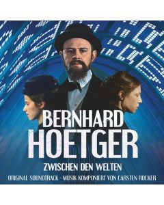 BERNHARD HOETGER – ZWISCHEN DEN WELTEN