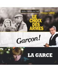 Le Choix Des Armes • Garçon ! • La Garce (Bandes Originales Des Films)