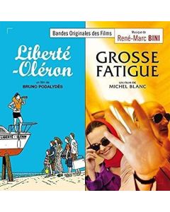 Liberté-Oléron • Grosse Fatigue (Bandes Originales Des Films)
