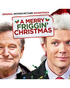 A Merry Friggin' Christmas (Original Motion Picture Soundtrack)