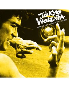 TOKYO VIOLENTA 4 - The Golden Age of Sonny Chiba (Black Vinyl)