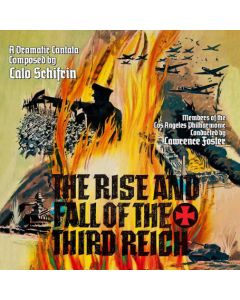 The Rise And Fall Of The Third Reich  (A Dramatic Cantata)