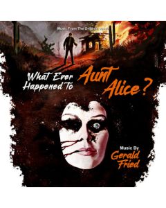 Whatever Happened To Aunt Alice? (Music From The Original Score)