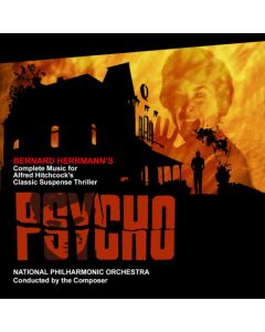 Psycho (Complete Music For Alfred Hitchcock's Classic Suspense Thriller)