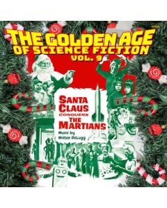 The Golden Age Of Science Fiction, Vol. 9 (Santa Claus Conquers The Martians)