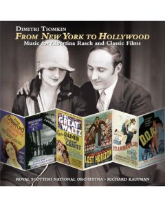 From New York To Hollywood: Music For Albertina Rasch And Classic Films