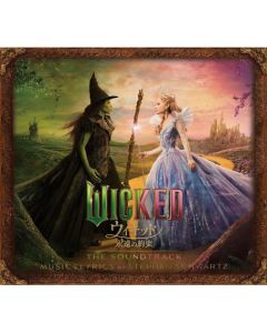 Wicked: For Good (ウィキッド 永遠の約束) - The Soundtrack