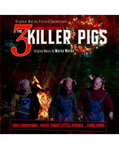THE 3 KILLER PIGS (ORIGINAL MOTION PICTURE SOUNDTRACK)
