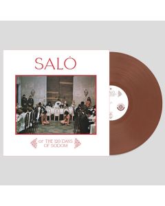 SALO' OR THE 120 DAYS OF SODOM (Brown Vinyl)