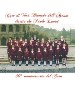CORO DI VOCI BIANCHE DELL'ARCUM DIRETTO DA PAOLO LUCCI - 50th Anniversay (2CD)