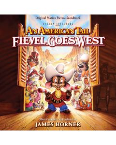 AN AMERICAN TAIL: FIEVEL GOES WEST (2CD EXPANDED)