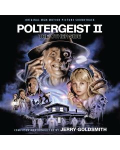 Poltergeist II: The Other Side (Original MGM Motion Picture Soundtrack)