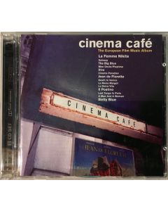 Cinema Cafe - The European Film Music Album