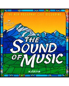 The Sound Of Music (The New Broadway Cast Recording)