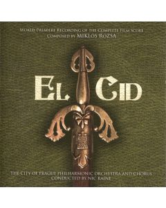 El Cid (World Premiere Recording Of The Complete Film Score)