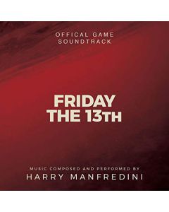 Friday The 13th (Official Game Soundtrack)