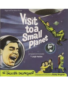 Visit To A Small Planet / The Delicate Delinquint