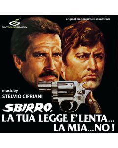 Sbirro, La Tua Legge È Lenta… La Mia… No!