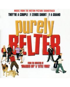 Purely Belter - Music From The Motion Picture Soundtrack