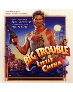 Big Trouble In Little China (Complete Original Motion Picture Soundtrack)