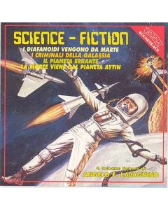 Science Fiction - I Diafanoidi Vengono Da Marte / I Criminali Della Galassia / Il Pianeta Errante / La Morte Viene Dal Pianeta Aytin (Original Soundtracks)