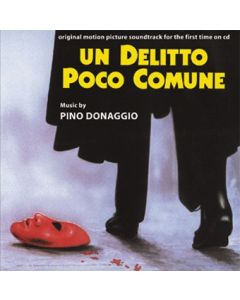 Un Delitto Poco Comune (Original Motion Picture Soundtrack For The First Time On CD)
