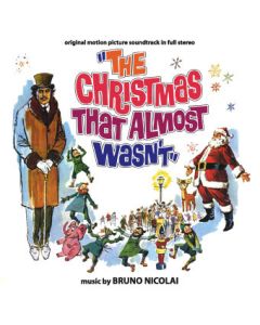 "The Christmas That Almost Wasn't" (Original Soundtrack In Full Stereo)