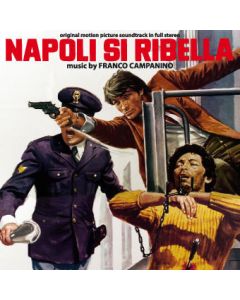 Napoli Si Ribella (Original Soundtrack In Full Stereo)