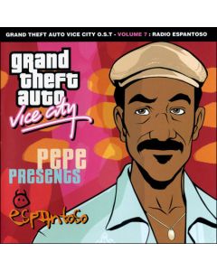 Grand Theft Auto Vice City O.S.T. - Volume 7 : Radio Espantoso